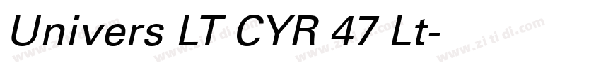 Univers LT CYR 47 Lt字体转换
